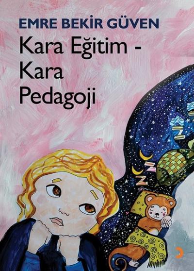 Kara Eğitim - Kara Pedagoji Emre Bekir Güven