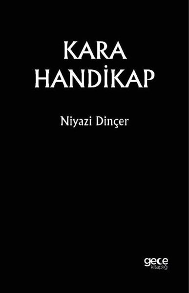 Kara Handikap Niyazi Dinçer