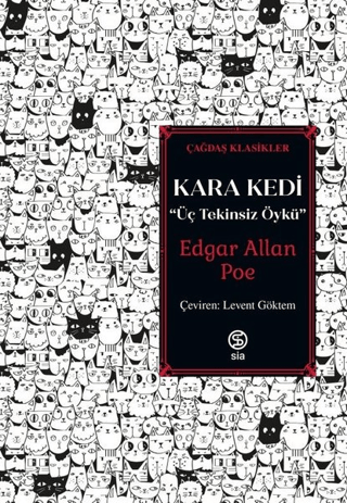 Kara Kedi: Üç Tekinsiz Öykü - Çağdaş Klasikler Edgar Allan Poe