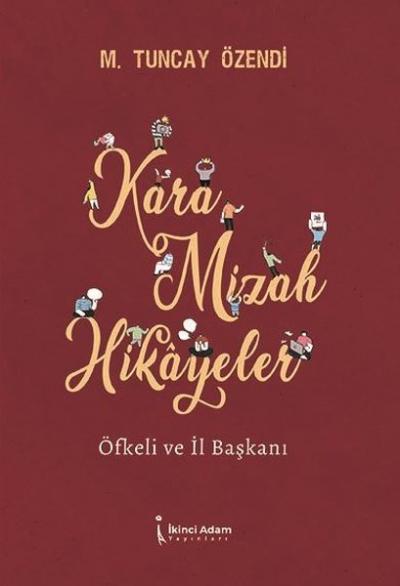 Kara Mizah Hikayeler M. Tuncay Özendi