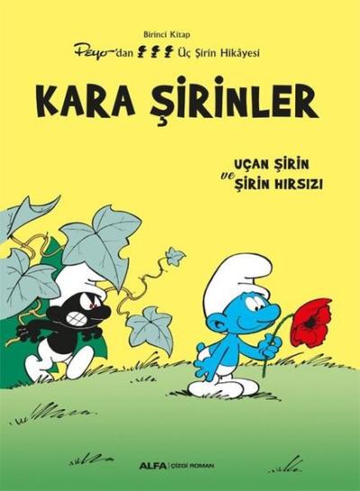 Kara Şirinler - Uçan Şirin ve Şirin Hırsızı - Birinci Kitap - Peyo'dan