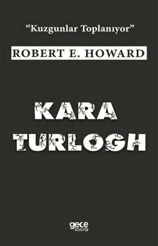 Kara Turlogh Robert E. Howard