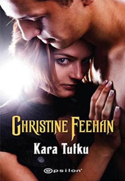 Kara Tutku Christine Feehan