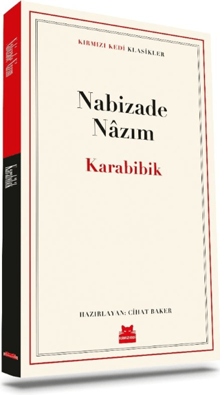 Karabibik - Kırmızı Kedi Klasikler Nabizade Nazım