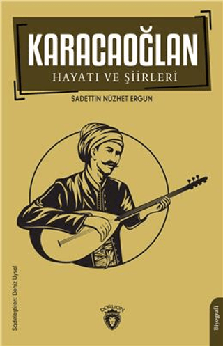 Karacaoğlan Hayatı ve Şiirleri Sadettin Nüzhet Ergun