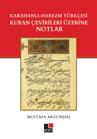 Karahanlı - Harezm Türkçesi Kuran Çevirileri Üzerine Notlar Mustafa Ar