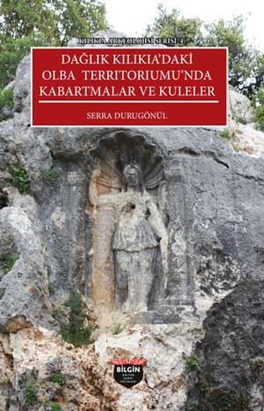 Karakabaklı ve Işıkkale: Dağlık Kilikia'da Kırsal Yerleşimlerde Kentse