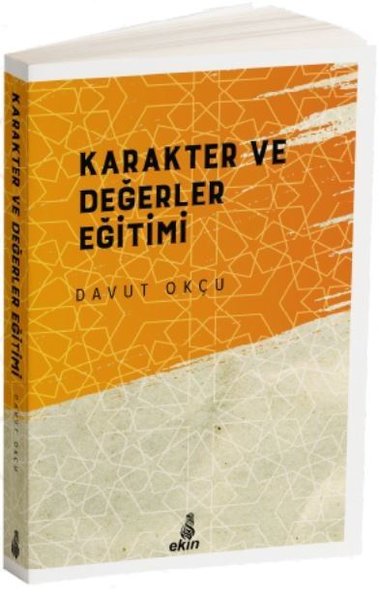 Karakter ve Değerler Eğitimi Davut Okçu