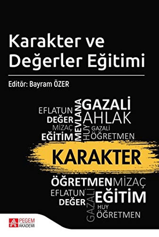 Karakter ve Değerler Eğitimi Bayram Özer