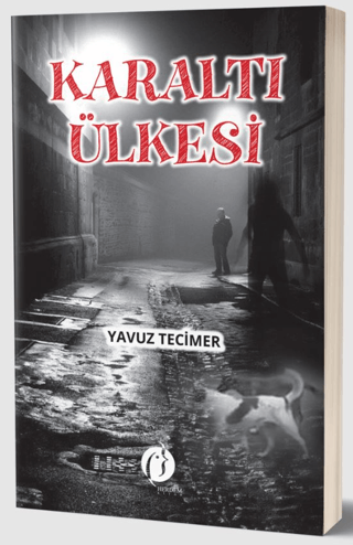 Karaltı Ülkesi Yavuz Tecimer