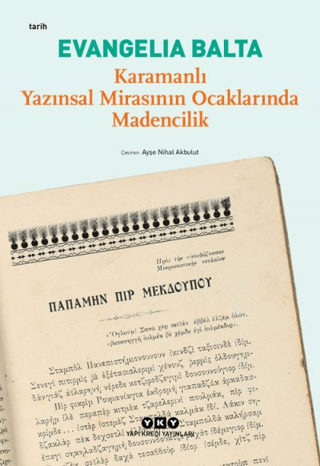 Karamanlı Yazınsal Mirasının Ocaklarında Madencilik Evangelia Balta