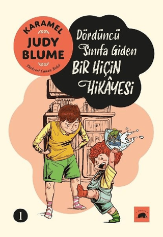 Karamel 1: Dördüncü Sınıfa Giden Bir Hiçin Hikayesi Judy Blume