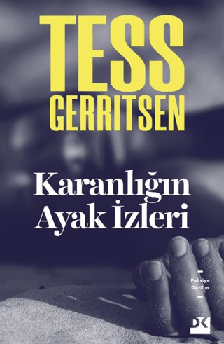 Karanlığın Ayak İzleri Tess Gerritsen