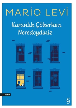 Karanlık Çökerken Neredeydiniz Mario Levi