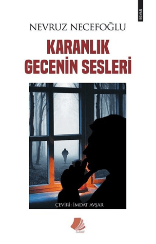 Karanlık Gecenin Sesleri Nevruz Necefoğlu