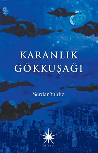 Karanlık Gökkuşağı Serdar Yıldız