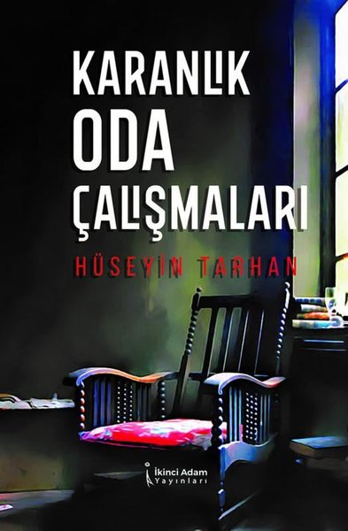 Karanlık Oda Çalışmaları Hüseyin Tarhan