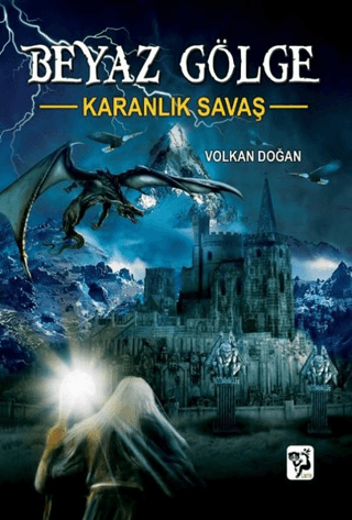 Karanlık Savaş - Beyaz Gölge 1 Volkan Doğan