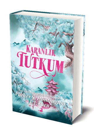 Karanlık Tutkum - Karanlık Prens Yolu 2 (Ciltli) Parker S. Huntington