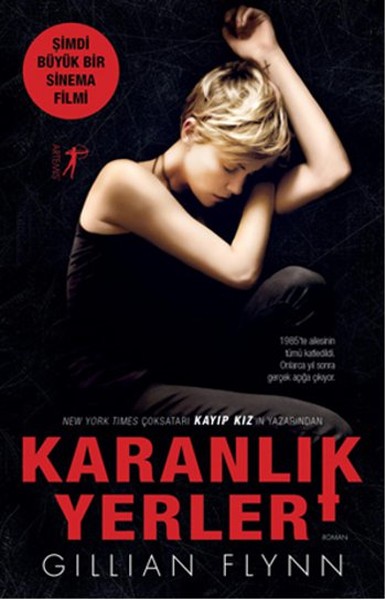 Karanlık Yerler Gillian Flynn