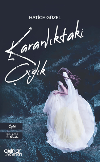 Karanlıktaki Çığlık Hatice Güzel