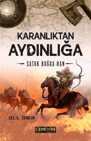 Karanlıktan Aydınlığa: Satuk Buğra Han Celil Zengin