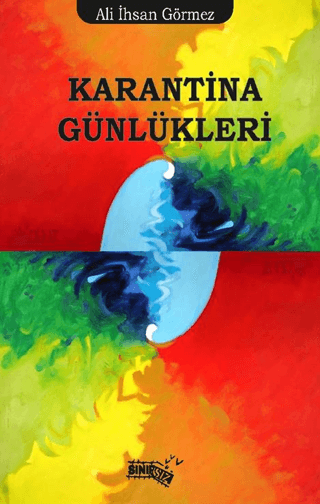 Karantina Günlükleri Ali İhsan Görmez