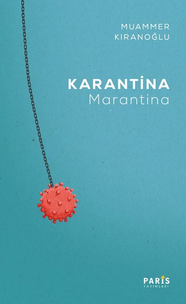 Karantina Marantina Muammer Kıranoğlu