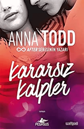 Kararsız Kalpler Anna Todd