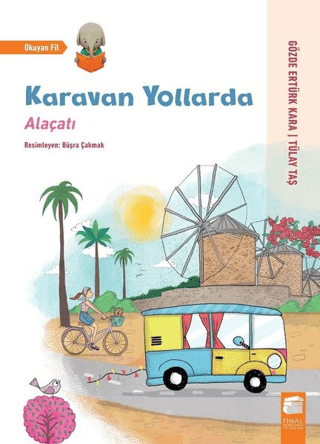 Karavan Yollarda - Alaçatı Gözde Ertürk Kara