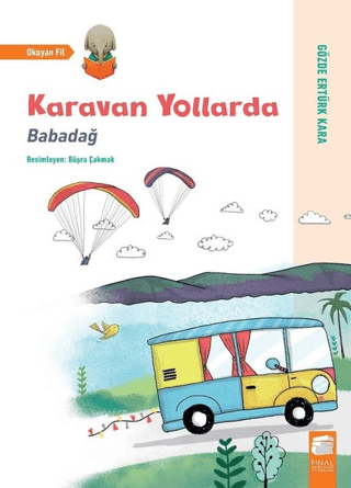 Karavan Yollarda Gözde Ertürk Kara