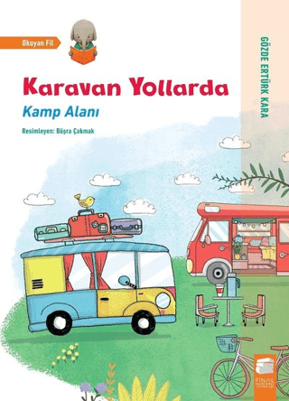 Karavan Yollarda - Kamp Alanı Gözde Ertürk Kara