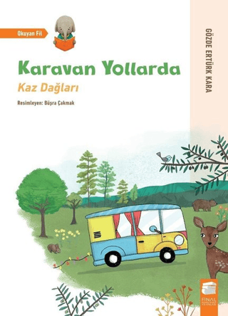 Karavan Yollarda - Kaz Dağları Gözde Ertürk Kara