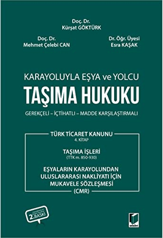 Karayoluyla Eşya ve Yolcu Taşıma Hukuku Kürşat Göktürk