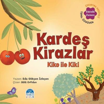 Kardeş Kirazlar Kiko ile Kiki - Sebzoti Kasabası Eda Gökçen İzleyen