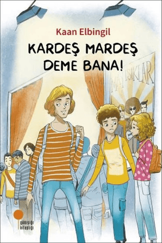 Kardeş Mardeş Deme Bana! Kaan Elbingil