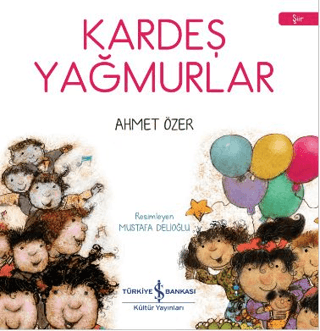 Kardeş Yağmurlar Ahmet Özer