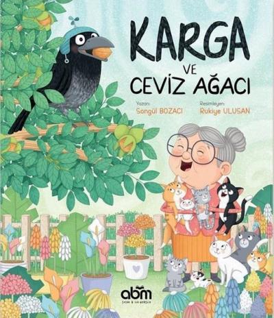 Karga ve Ceviz Ağacı Songül Bozacı