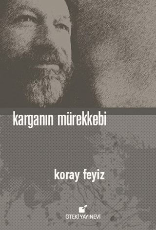 Karganın Mürekkebi (Ciltli) Koray Feyiz