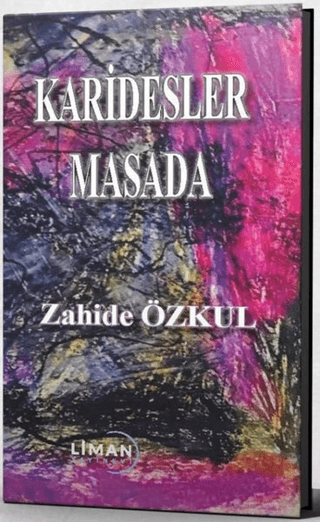 Karidesler Masada Zahide Özkul