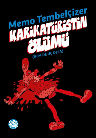 Karikatüristin Ölümü Memo Tembelçizer