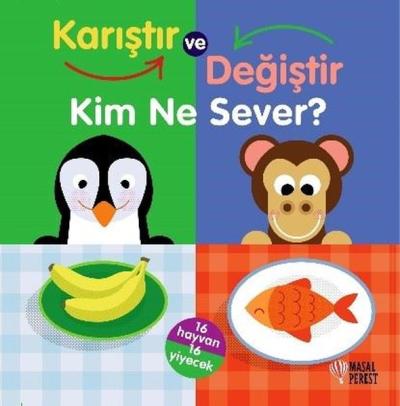 Karıştır ve Değiştir - Kim Ne Sever? (Ciltli) Kolektif