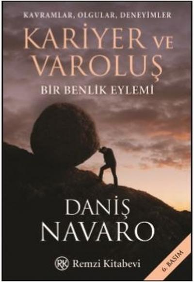 Kariyer ve Varoluş Daniş Navaro