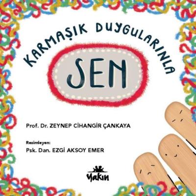 Karmaşık Duygularınla Sen Zeynep Cihangir Çankaya