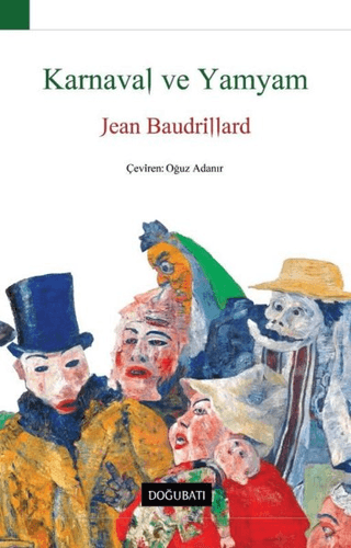 Karnaval ve Yamyam Jean Baudrillard