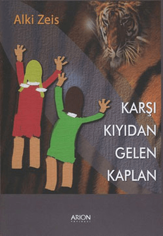 Karşı Kıyıdan Gelen Kaplan Alki Zeis