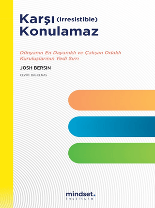 Karşı Konulamaz - Dünyanın En Dayanıklı ve Çalışan Odaklı Kuruluşların