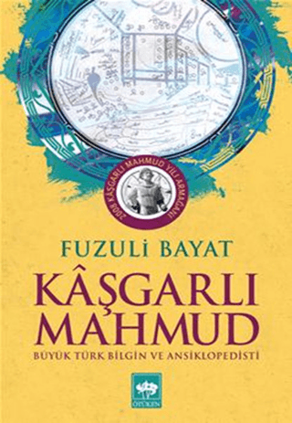 Kaşgarlı Mahmut - Büyük Türk Bilgin ve Ansiklopedisi %30 indirimli Fuz