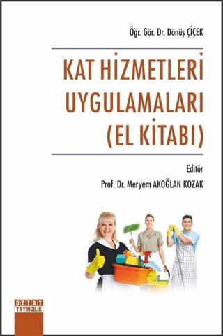 Kat Hizmetleri Uygulamaları (El Kitabı) Meryem Akoğlan Kozak