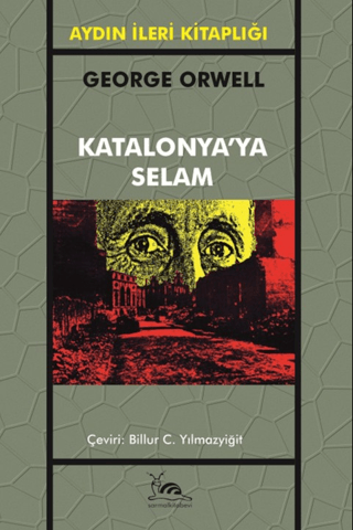 Katalonya'ya Selam George Orwell